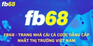 Thực hư tin đồn fb68 lừa đảo