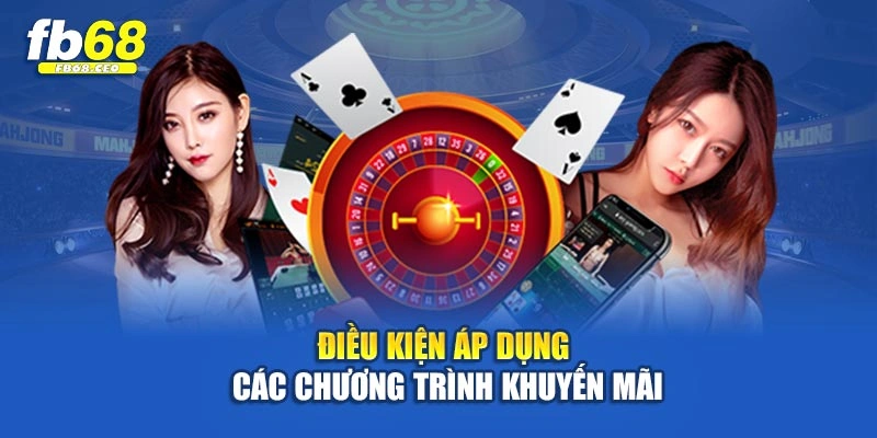 Điều kiện áp dụng các chương trình khuyến mãi
